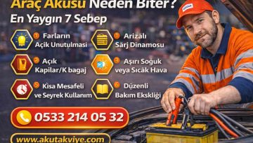 Araç Aküsü Neden Biter? En Yaygın 7 Sebep