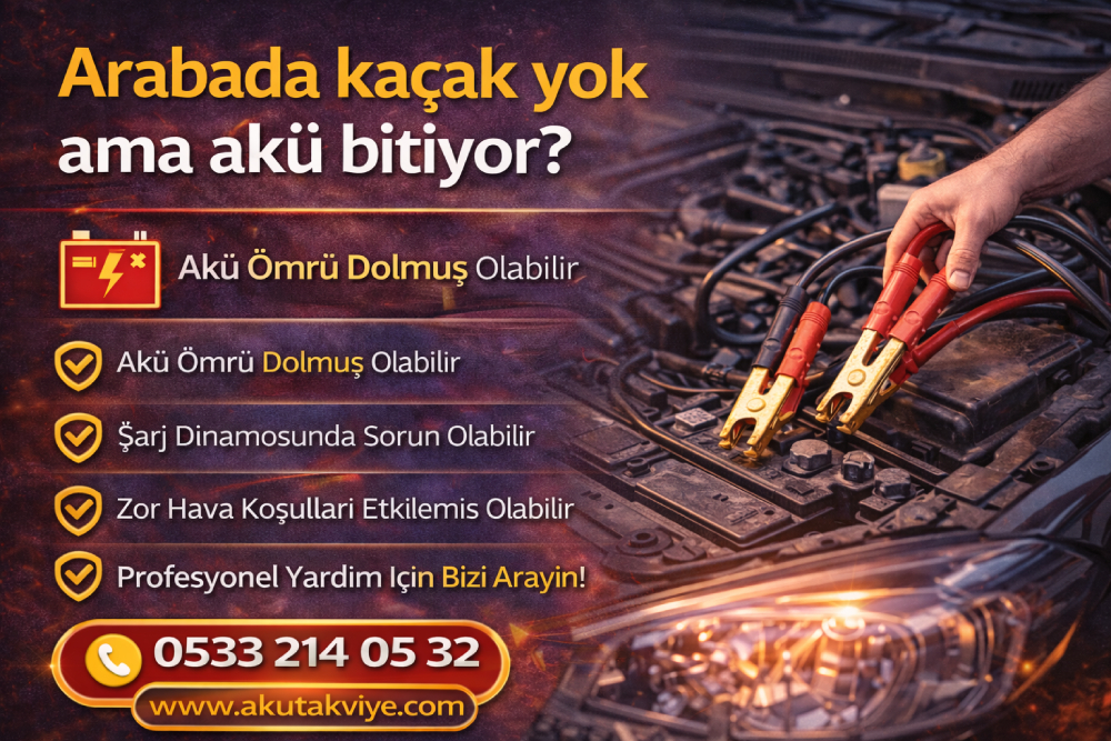 Arabada elektrik kaçağı olmamasına rağmen akünün bitmesine neden olan durumlar