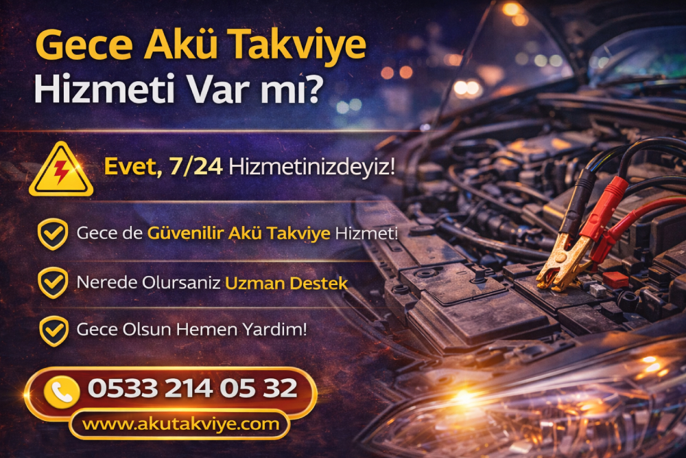 Gece saatlerinde 7/24 mobil akü takviye hizmeti sunan profesyonel ekip